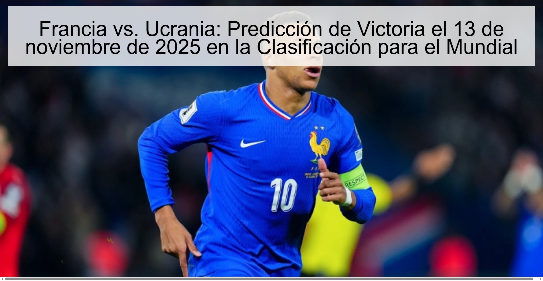 Francia vs. Ucrania: Predicción de Victoria el 13 de noviembre de 2025 en la Clasificación para el Mundial 1 323185 2