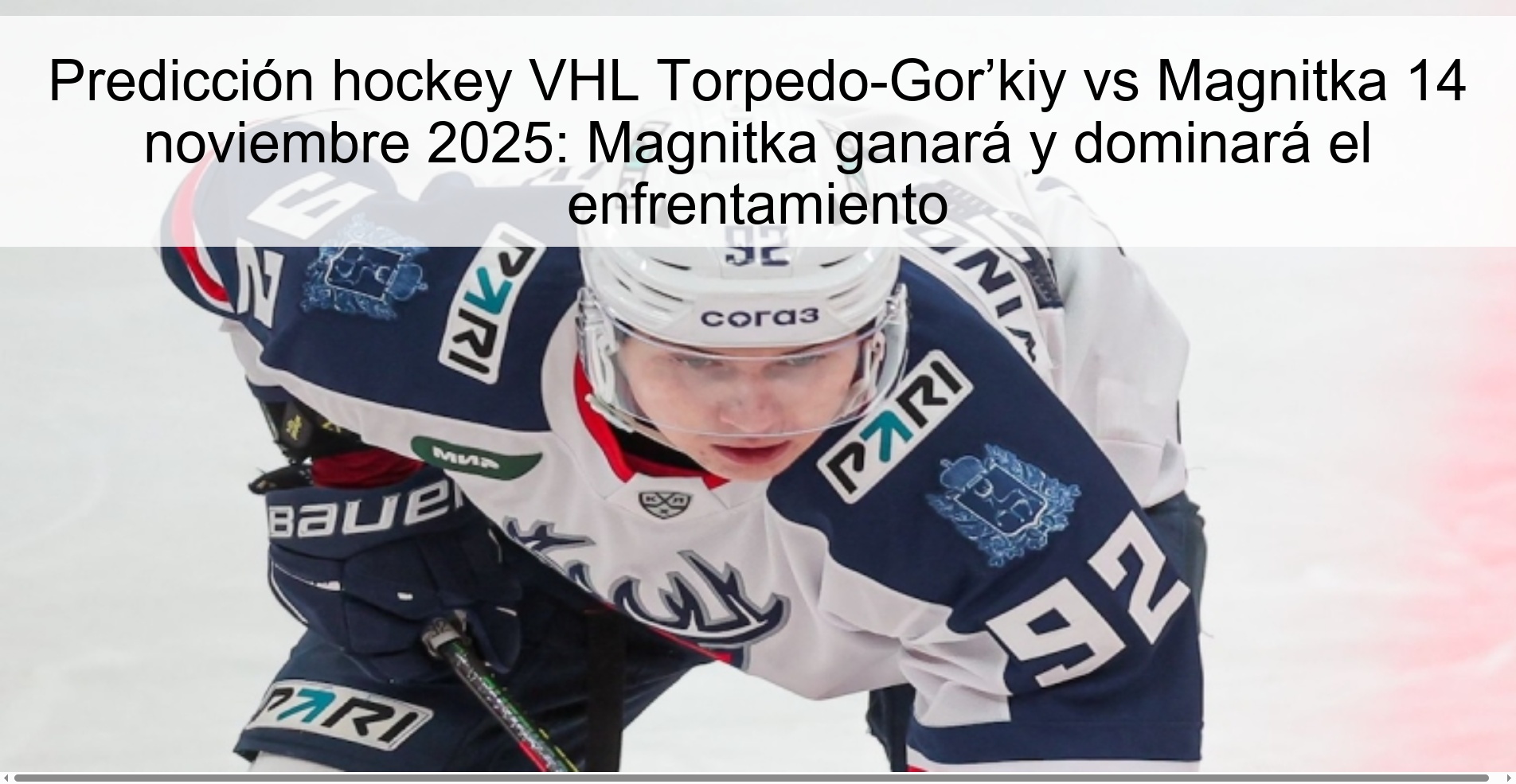 Predicción hockey VHL Torpedo-Gor’kiy vs Magnitka 14 noviembre 2025: Magnitka ganará y dominará el enfrentamiento 1 323396 2