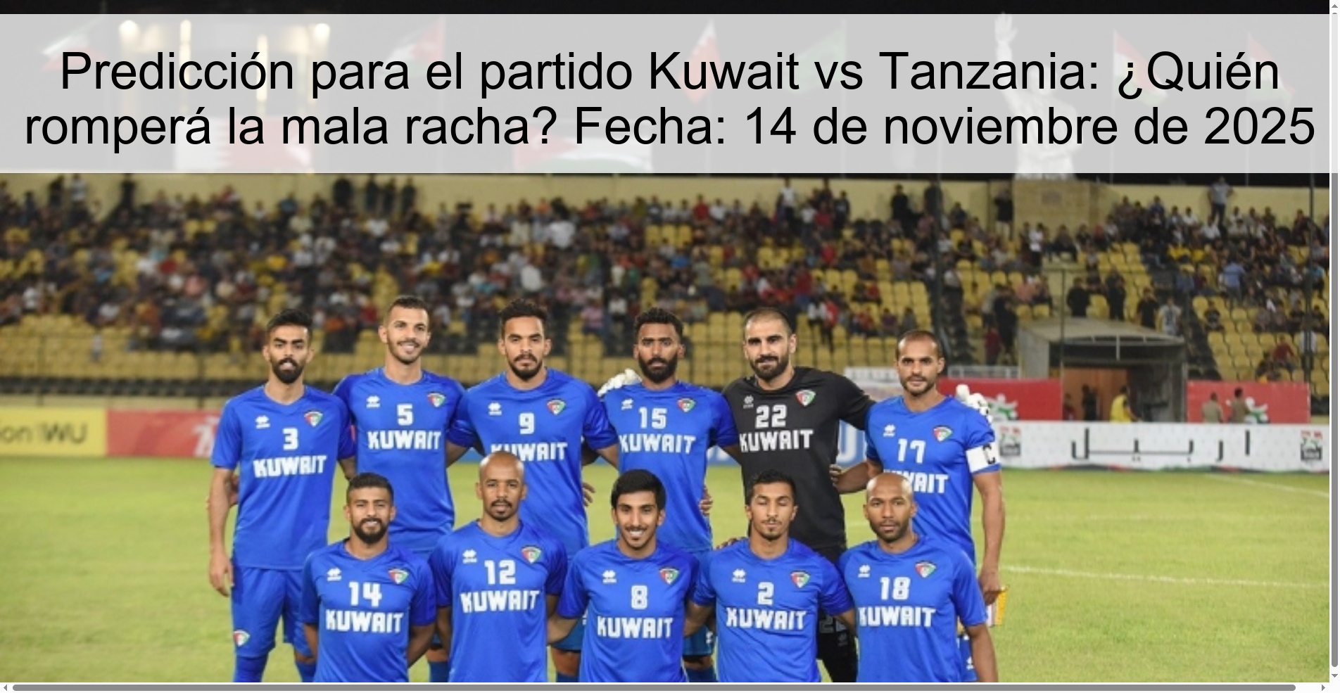 Predicción para el partido Kuwait vs Tanzania: ¿Quién romperá la mala racha? Fecha: 14 de noviembre de 2025 1 323397 2