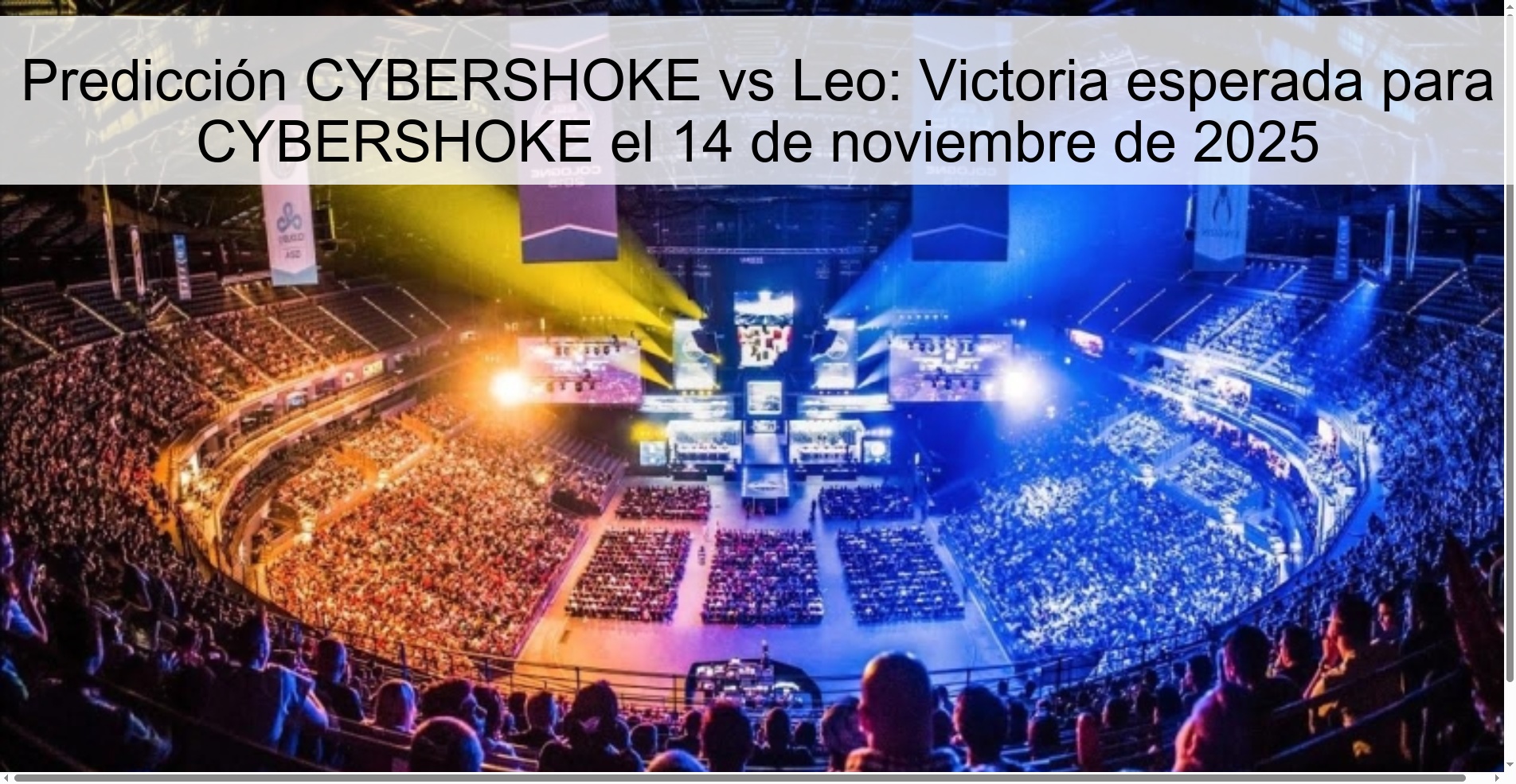 Predicción CYBERSHOKE vs Leo: Victoria esperada para CYBERSHOKE el 14 de noviembre de 2025 1 323415