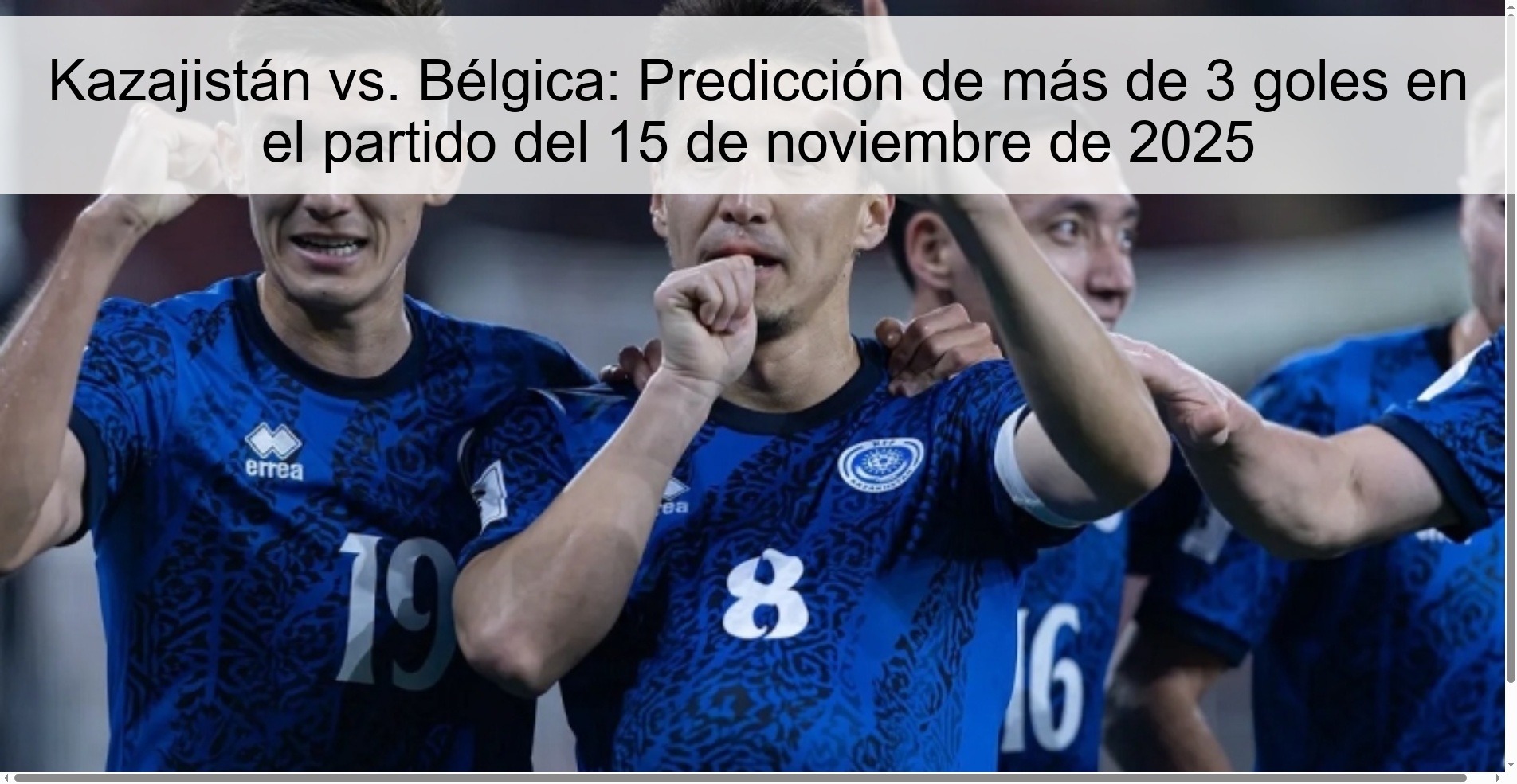 Kazajistán vs. Bélgica: Predicción de más de 3 goles en el partido del 15 de noviembre de 2025 1 323515