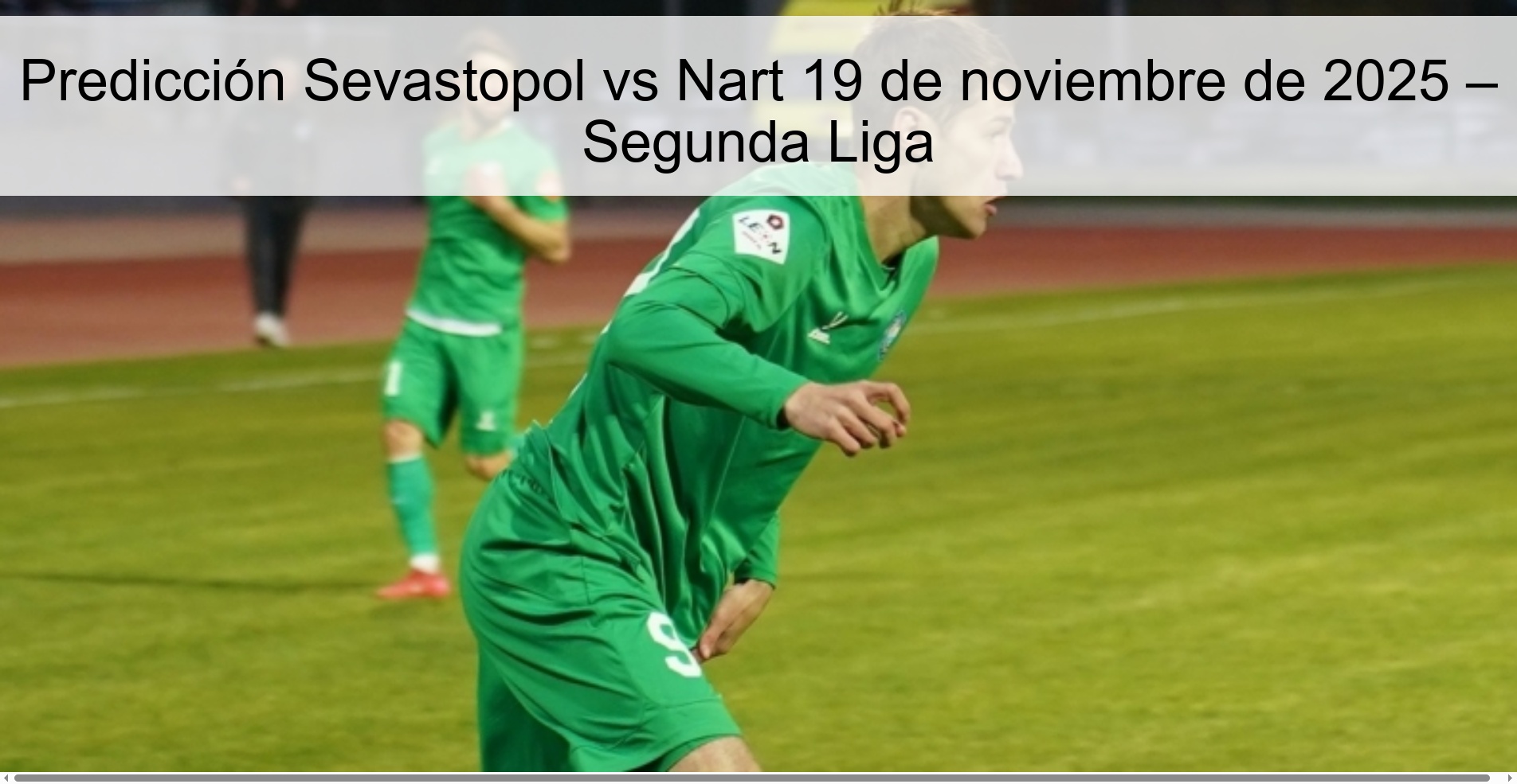 Sevastopol vs Nart Prediction November 19, 2025 – Second League 1 323771