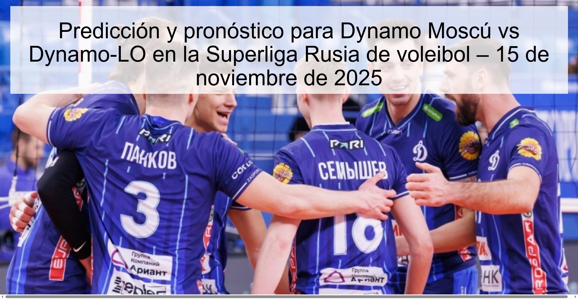 Prediction and forecast for Dynamo Moscow vs Dynamo-LO in the Russian Volleyball Super League – November 15, 2025 1 324119