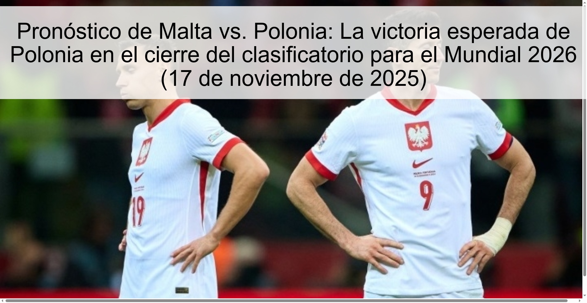Malta Vs. Prediction Poland: Poland's expected victory at the close of the 2026 World Cup qualifier (November 17, 2025) 1 324187