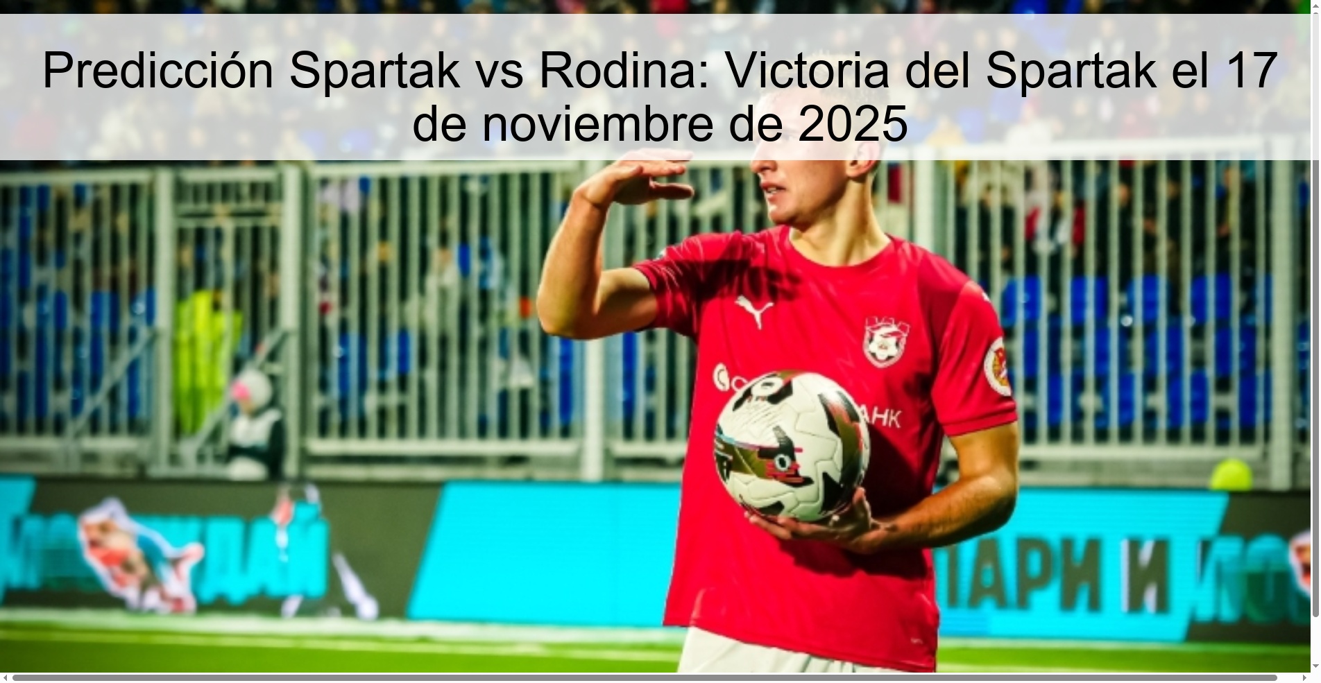 Spartak vs Rodina Prediction: Spartak Victory on November 17, 2025 1 324481