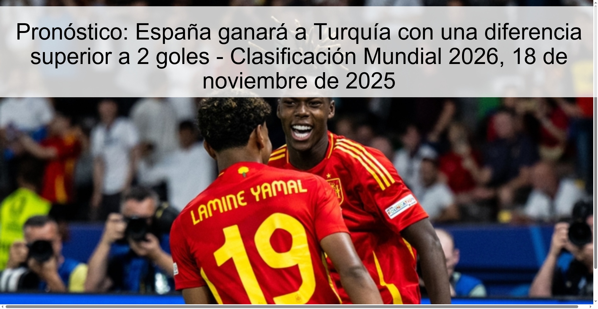Pronóstico: España ganará a Turquía con una diferencia superior a 2 goles - Clasificación Mundial 2026, 18 de noviembre de 2025 1 324525