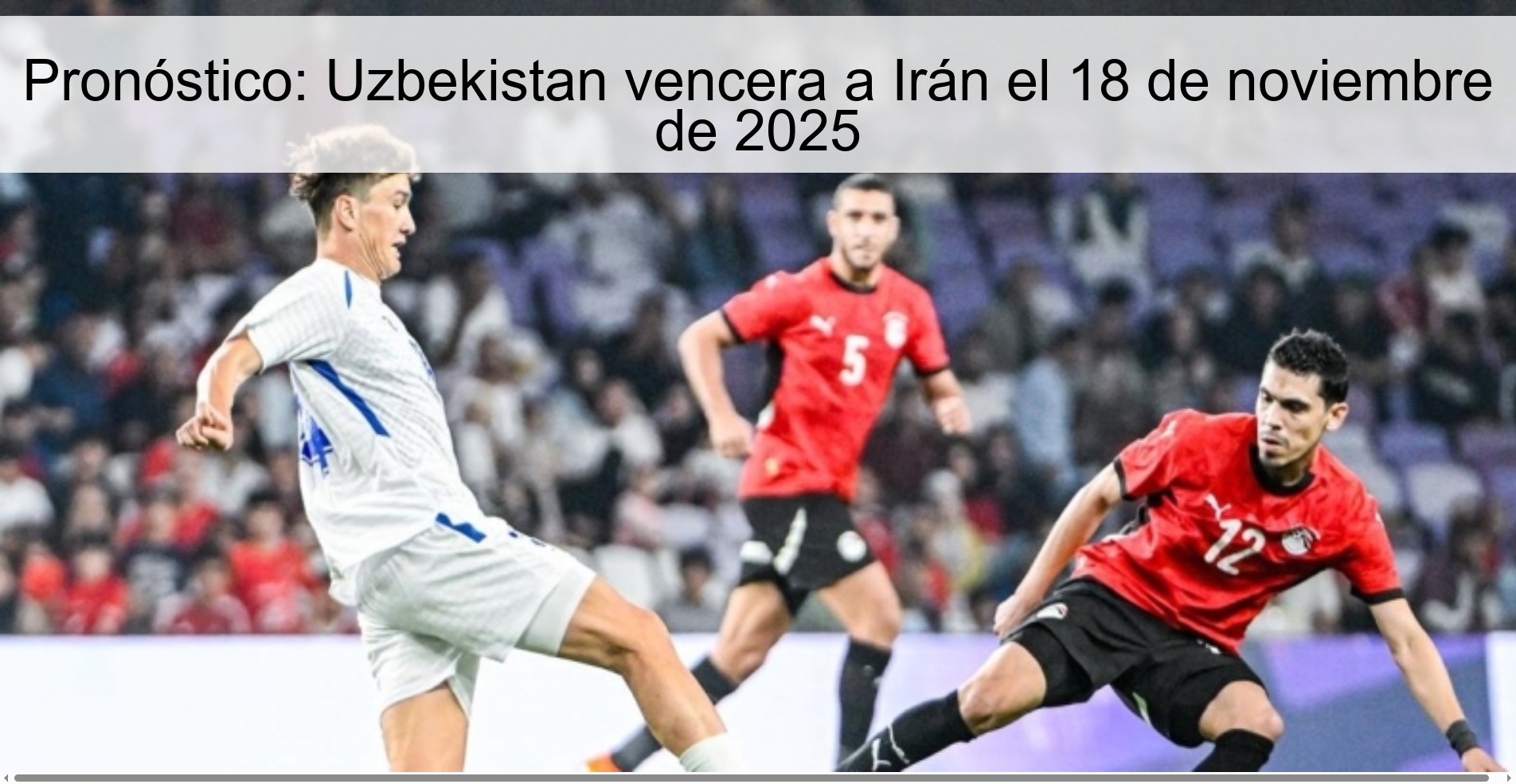 Prediction: Uzbekistan will beat Iran on November 18, 2025 1 324828