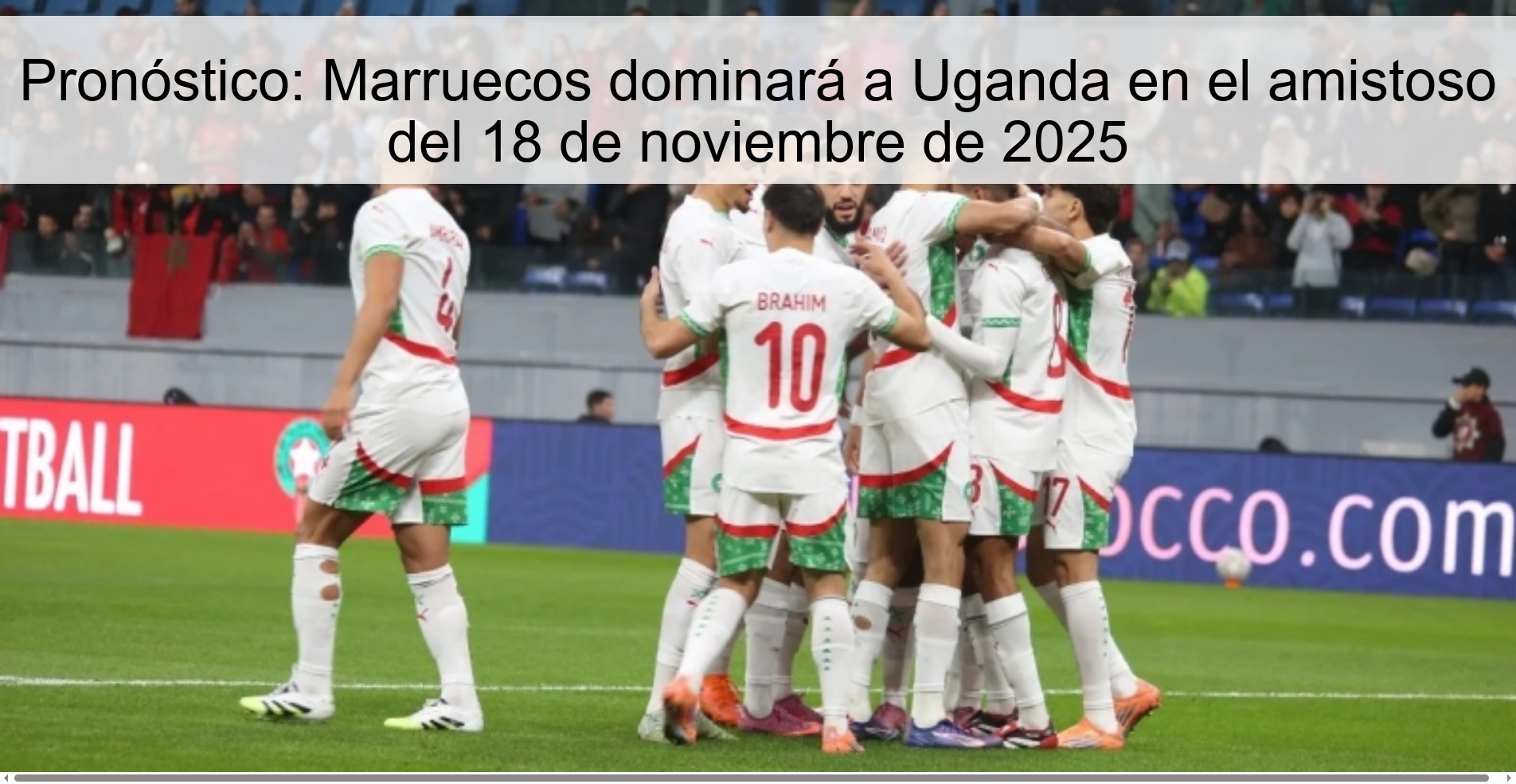 Prediction: Morocco will dominate Uganda in the friendly on November 18, 2025 1 324906