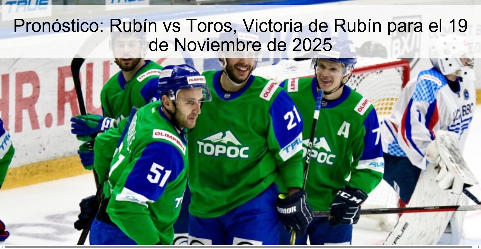 Pronóstico: Rubín vs Toros, Victoria de Rubín para el 19 de Noviembre de 2025 1 325087