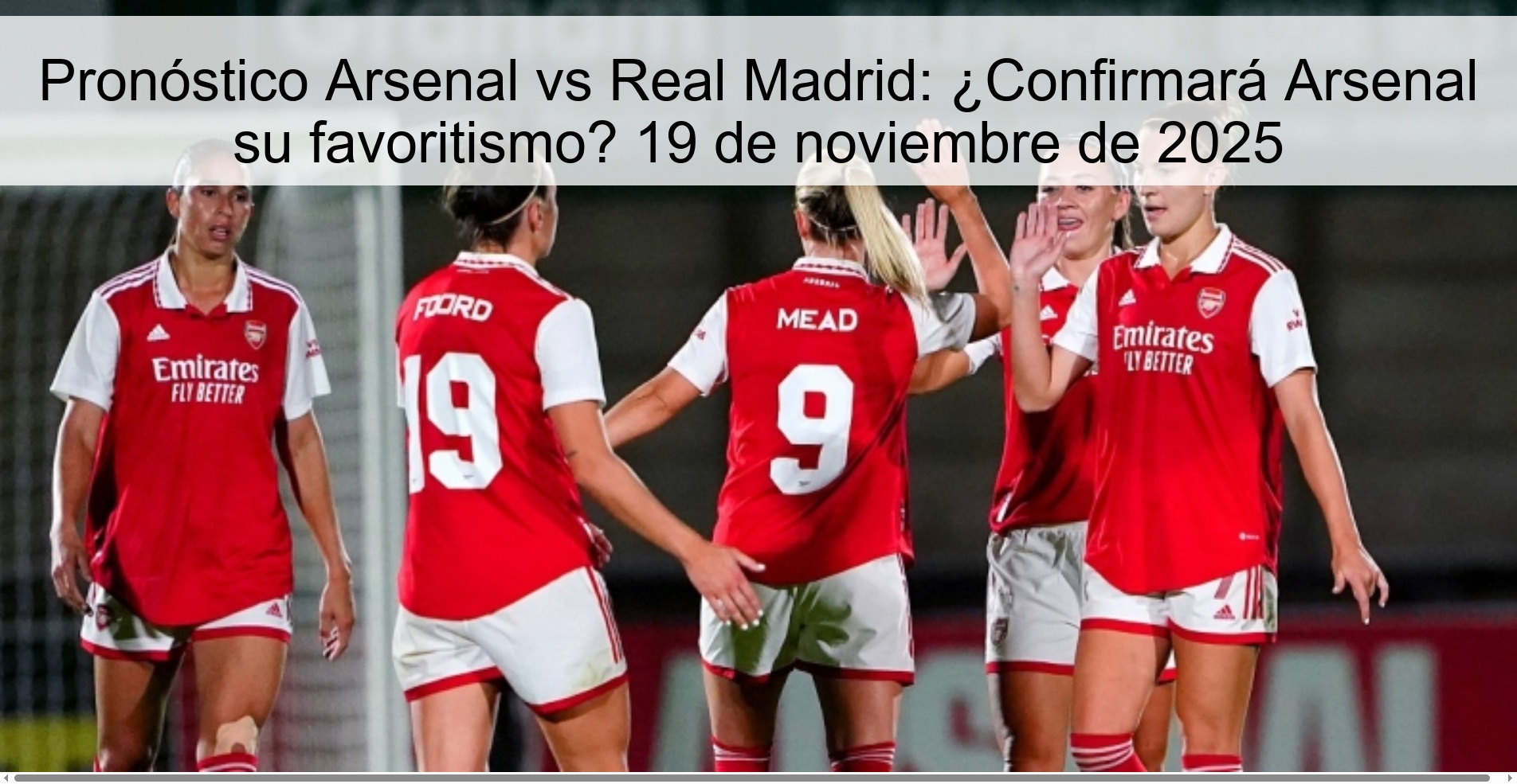 Pronóstico Arsenal vs Real Madrid: ¿Confirmará Arsenal su favoritismo? 19 de noviembre de 2025 1 325108