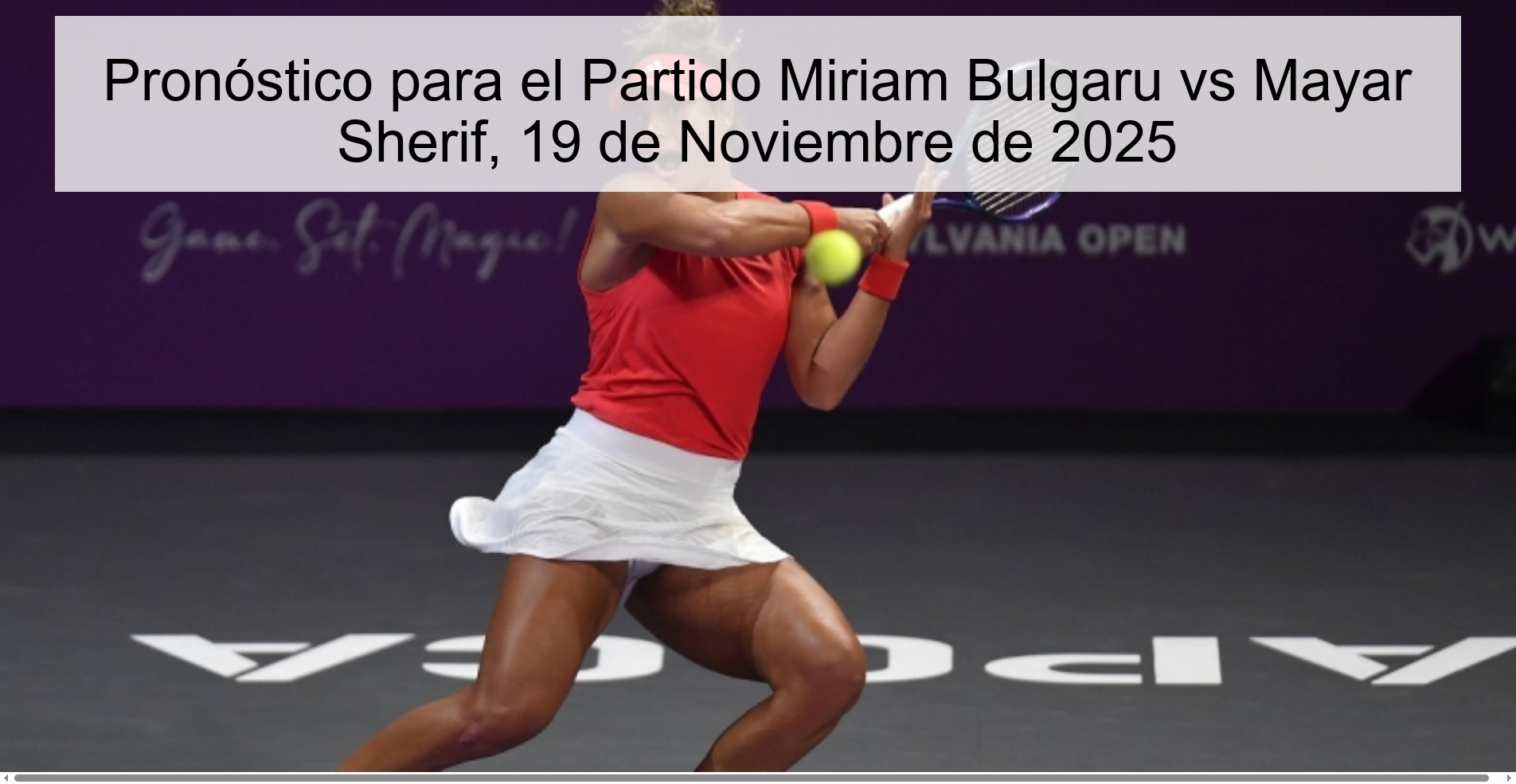 Pronóstico para el Partido Miriam Bulgaru vs Mayar Sherif, 19 de Noviembre de 2025 1 325261