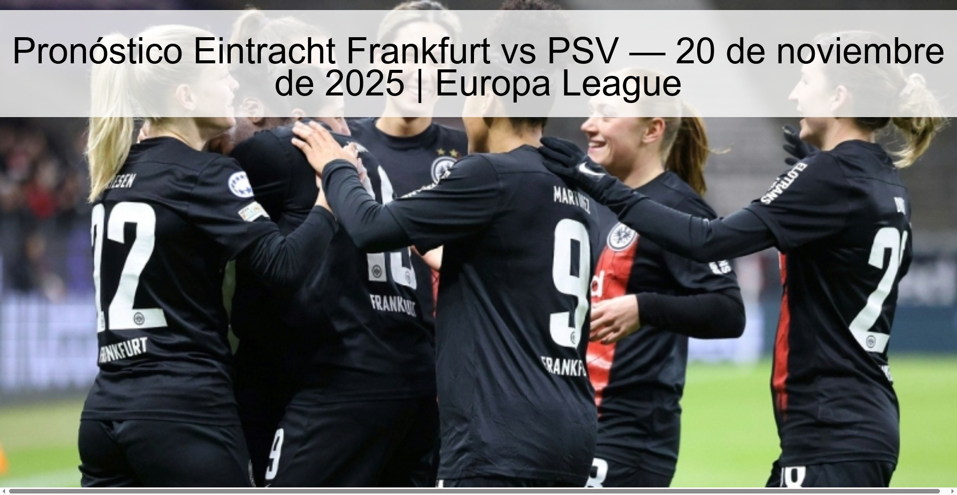 Eintracht Frankfurt vs PSV Prediction — November 20, 2025 | Europa League 1 325309