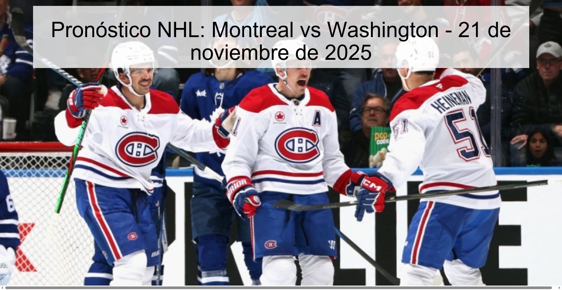 Pronóstico NHL: Montreal vs Washington - 21 de noviembre de 2025 1 325605