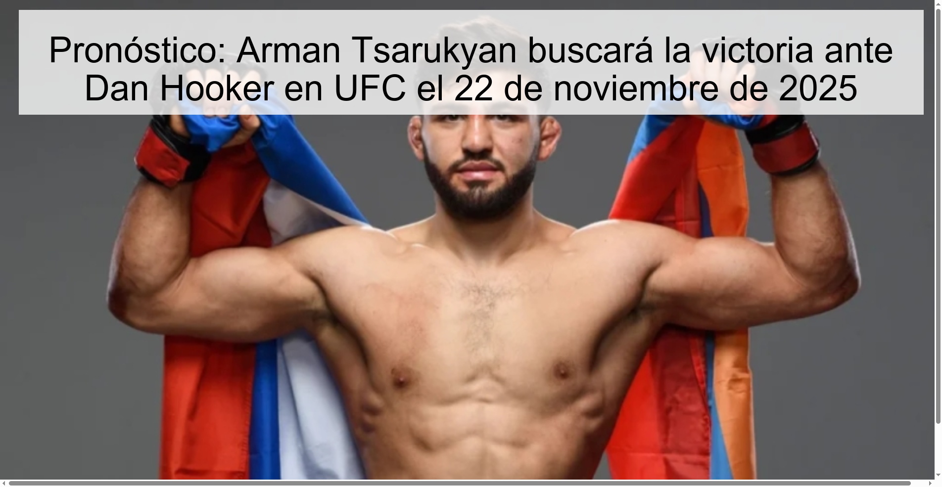 Pronóstico: Arman Tsarukyan buscará la victoria ante Dan Hooker en UFC el 22 de noviembre de 2025 1 326043