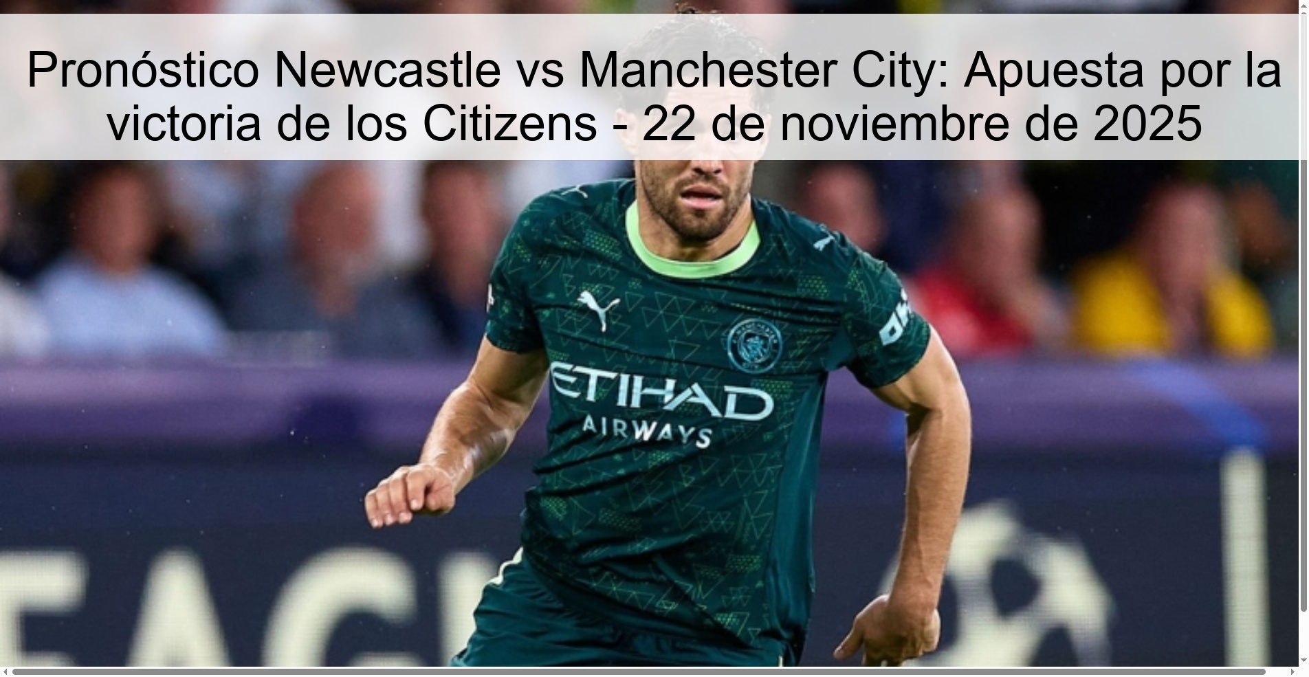 Pronóstico Newcastle vs Manchester City: Apuesta por la victoria de los Citizens - 22 de noviembre de 2025 1 326145
