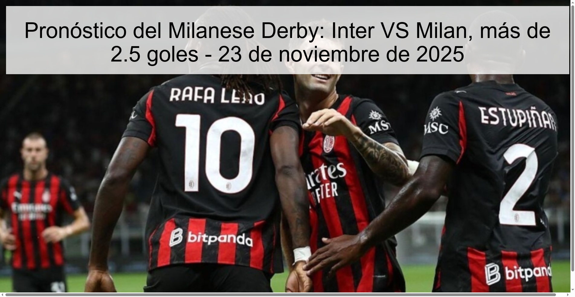 Pronóstico del Milanese Derby: Inter VS Milan, más de 2.5 goles - 23 de noviembre de 2025 1 326162