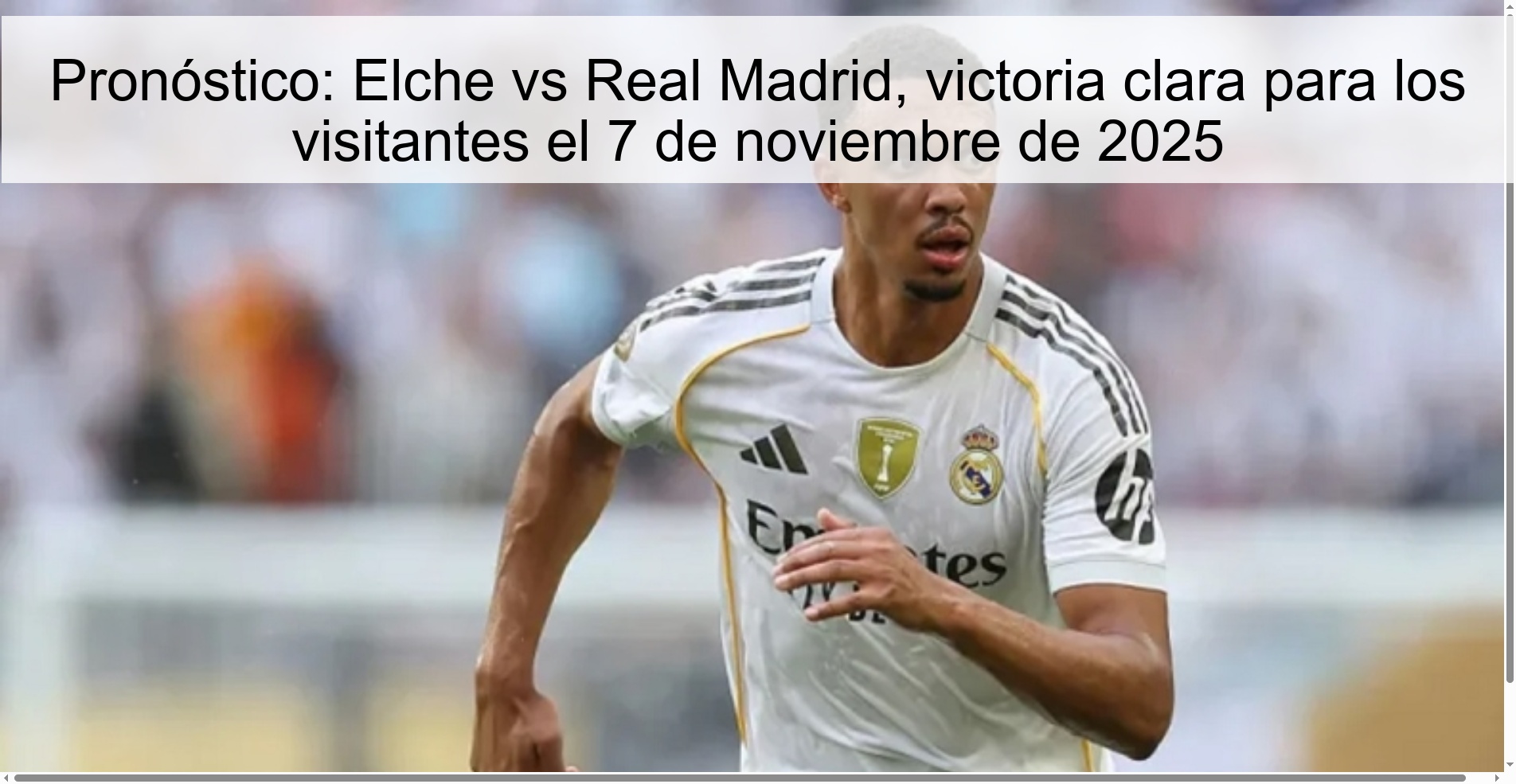 Prediction: Elche vs Real Madrid, clear victory for the visitors on November 7, 2025 1 326516