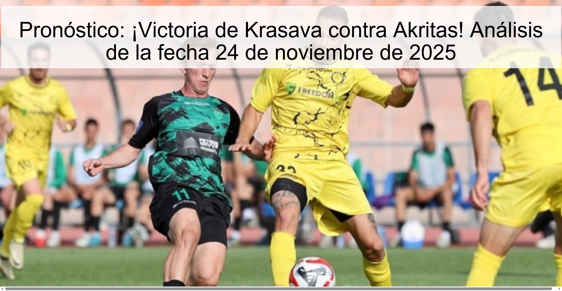 Prediction: Victory for Krasava against Akritas! Analysis of the date November 24, 2025 1 326930