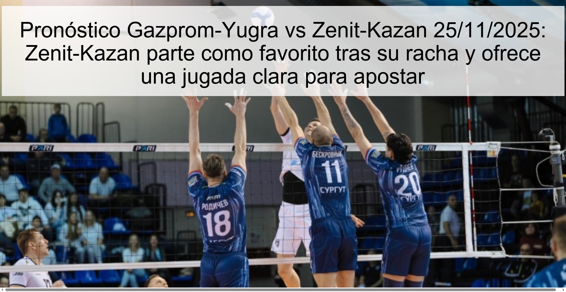 Gazprom-Yugra vs Zenit-Kazan Prediction 11/25/2025: Zenit-Kazan starts as a favorite after its streak and offers a clear play to bet 1 327159