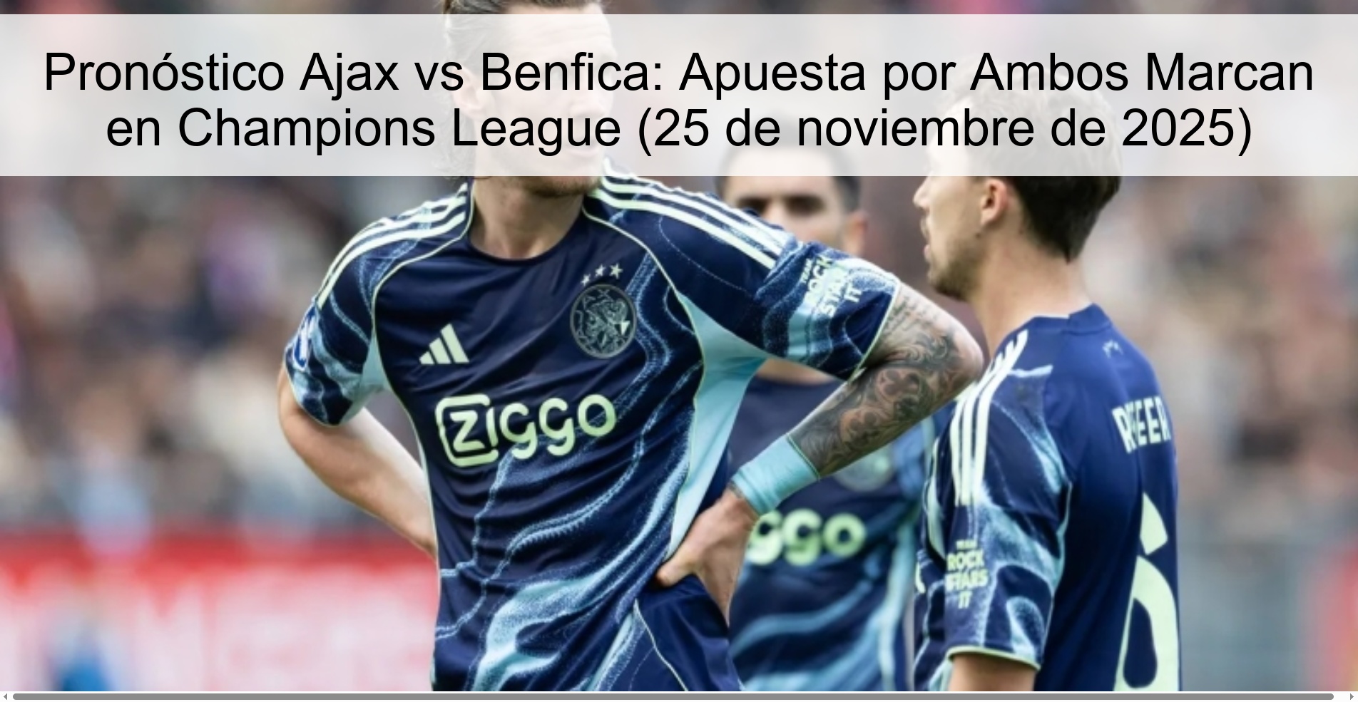 Ajax vs Benfica Prediction: Bet on Both Score in Champions League (November 25, 2025) 1 327270