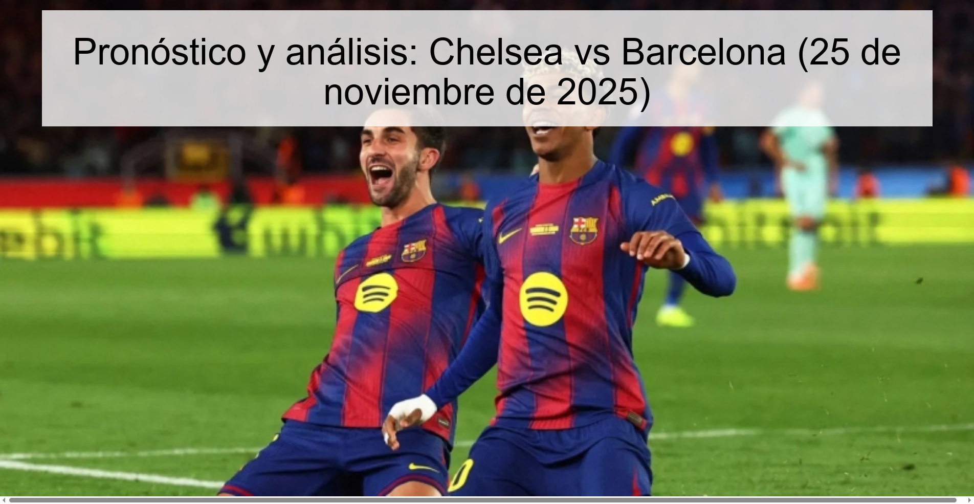Pronóstico y análisis: Chelsea vs Barcelona (25 de noviembre de 2025) 1 327299