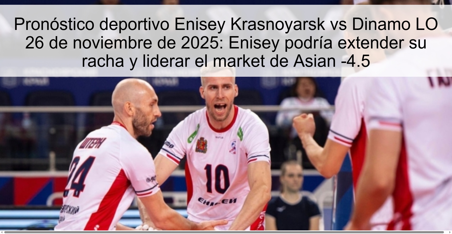 Pronóstico deportivo Enisey Krasnoyarsk vs Dinamo LO 26 de noviembre de 2025: Enisey podría extender su racha y liderar el market de Asian -4.5 1 327398