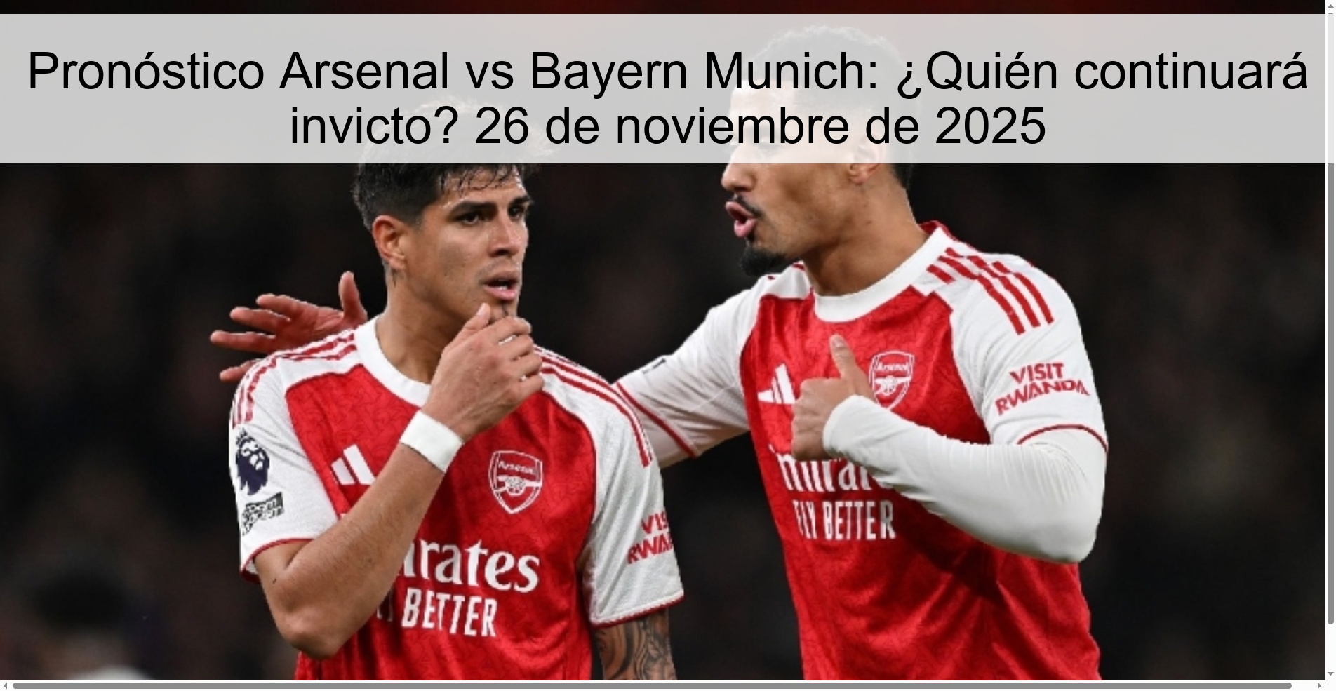 Pronóstico Arsenal vs Bayern Munich: ¿Quién continuará invicto? 26 de noviembre de 2025 1 327461