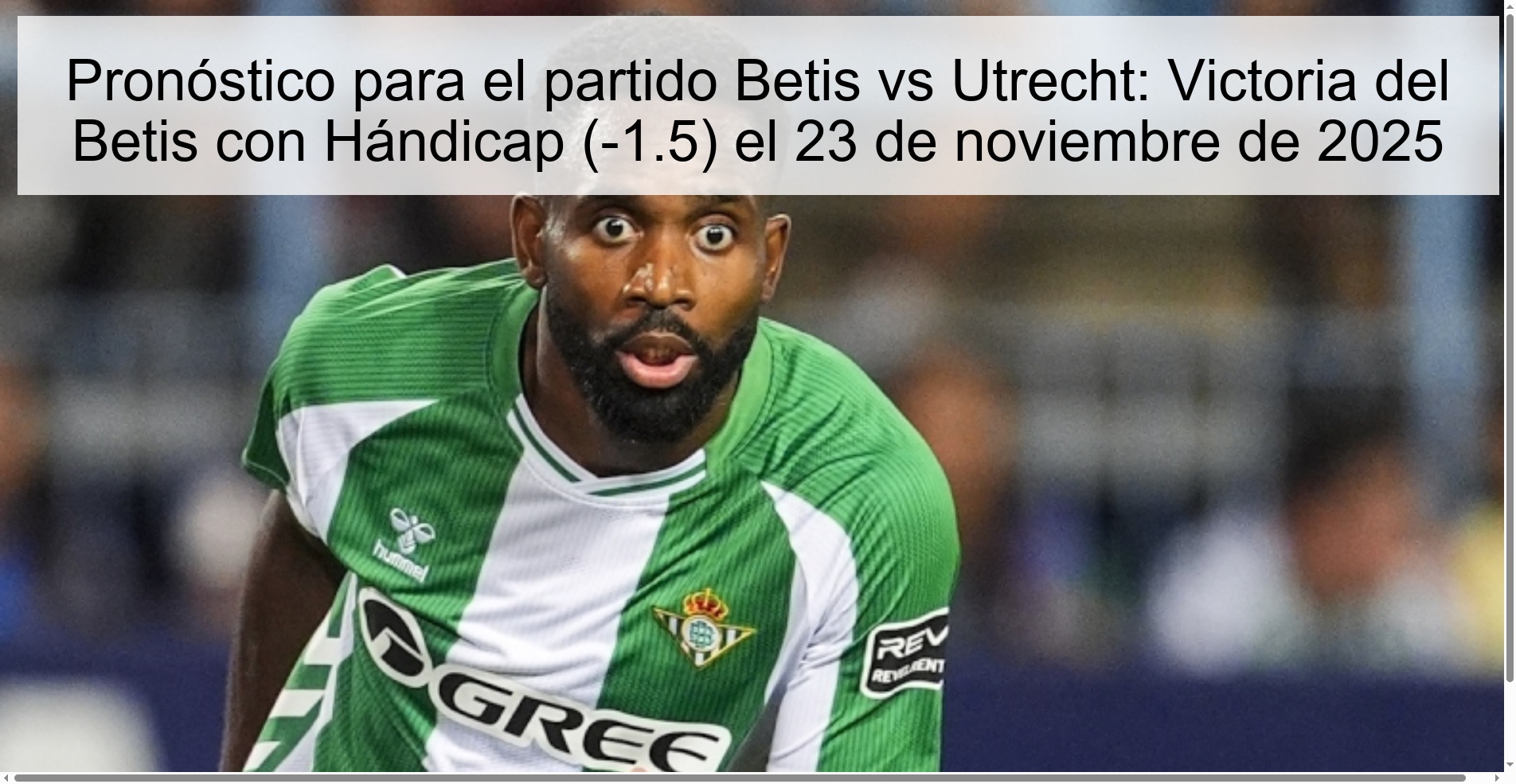 Pronóstico para el partido Betis vs Utrecht: Victoria del Betis con Hándicap (-1.5) el 23 de noviembre de 2025 1 327466