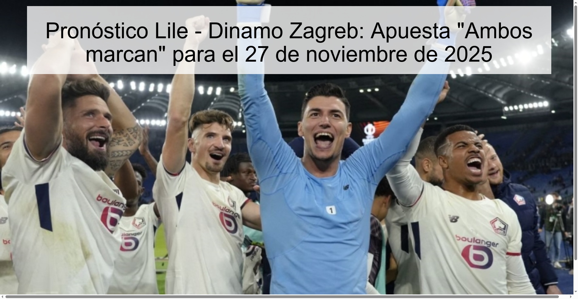 Pronóstico Lile - Dinamo Zagreb: Apuesta "Ambos marcan" para el 27 de noviembre de 2025 1 327472