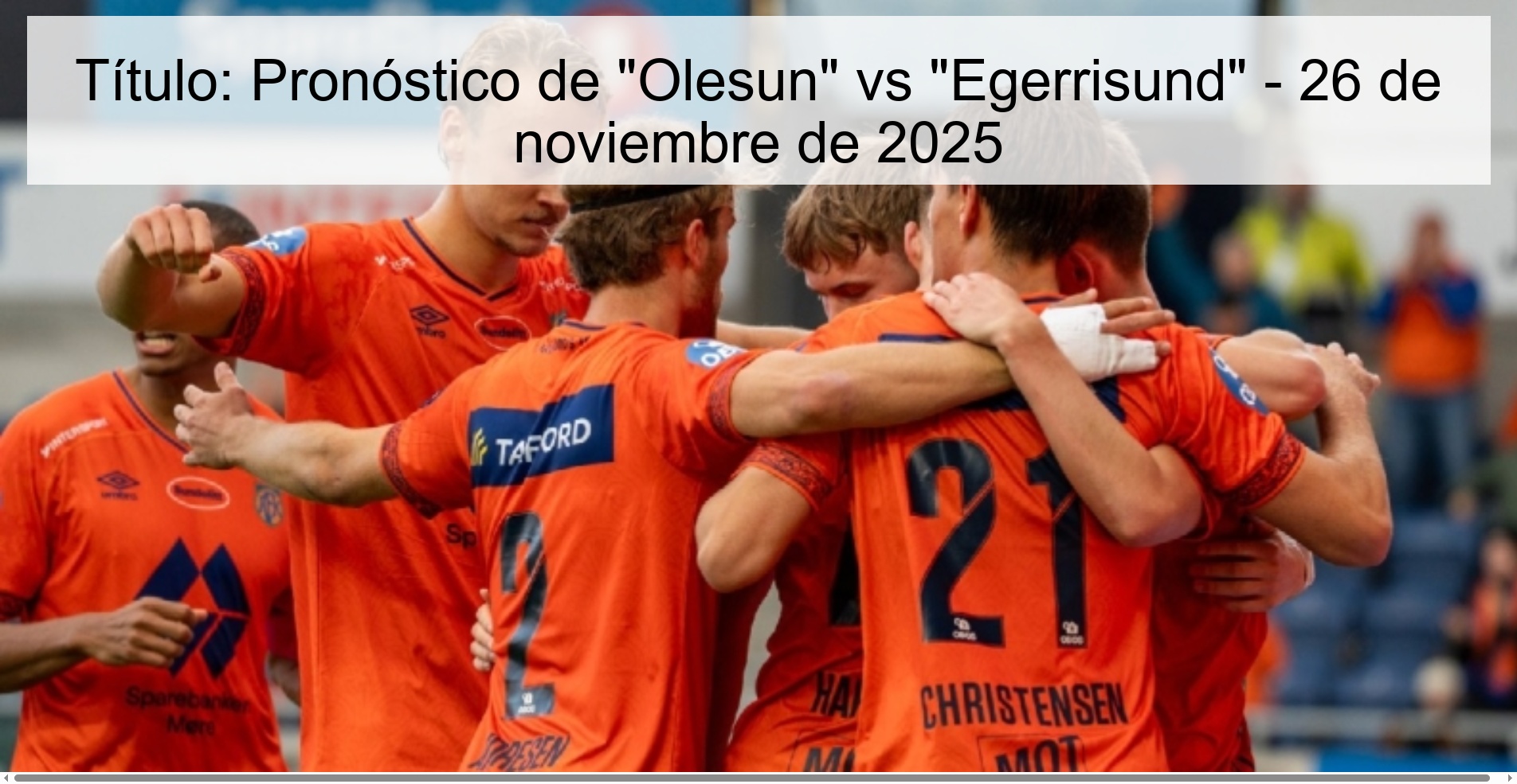 Title: Forecast "Olesun" vs "Egerrisund" - November 26, 2025 1 327480