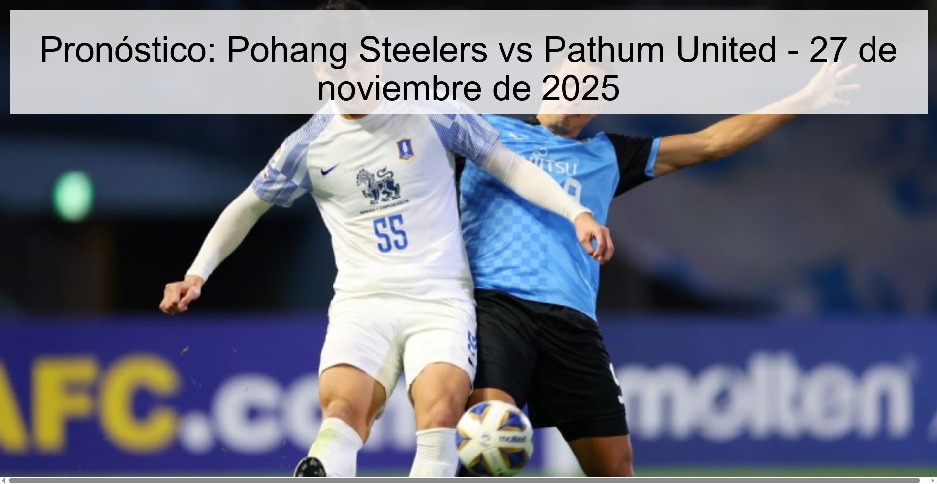 Pronóstico: Pohang Steelers vs Pathum United - 27 de noviembre de 2025 1 327934