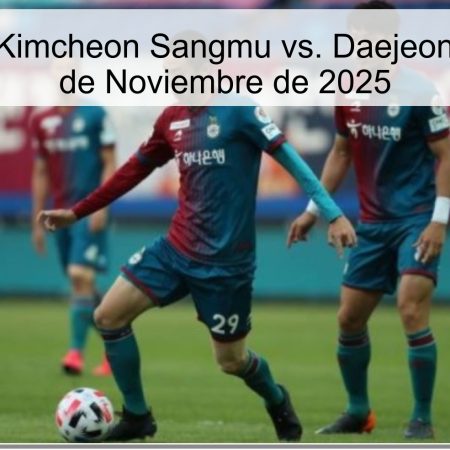 Pronóstico: Kimcheon Sangmu vs. Daejeon Citizen – 30 de Noviembre de 2025