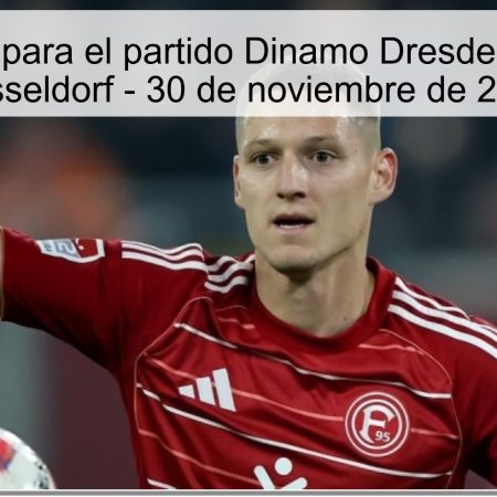 Pronóstico para el partido Dinamo Dresde vs Fortuna Düsseldorf – 30 de noviembre de 2025