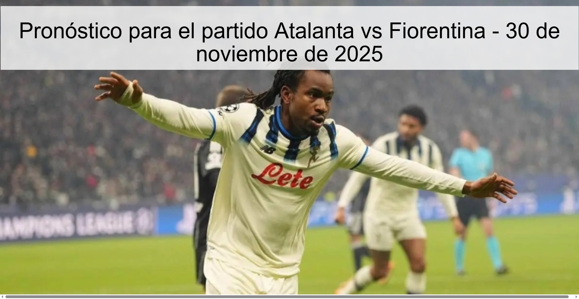 Pronóstico para el partido Atalanta vs Fiorentina - 30 de noviembre de 2025 1 329101