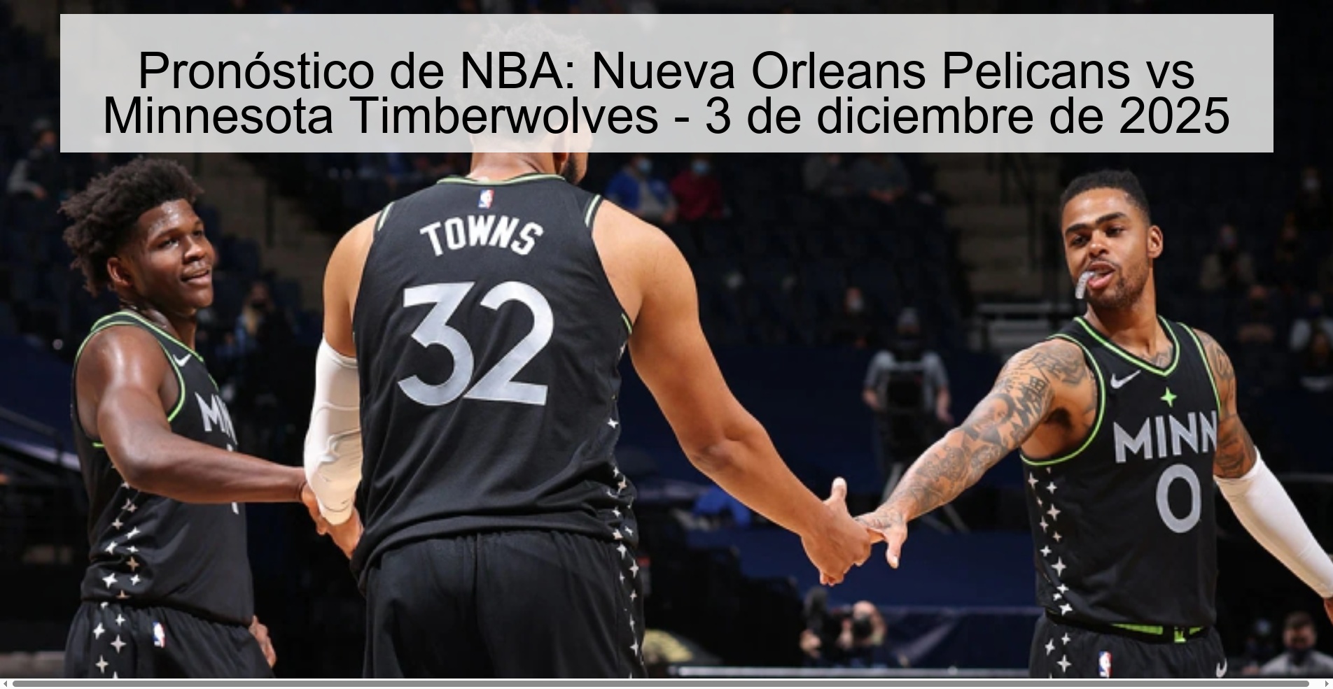 NBA Prediction: New Orleans Pelicans vs Minnesota Timberwolves - December 3, 2025 1 329724