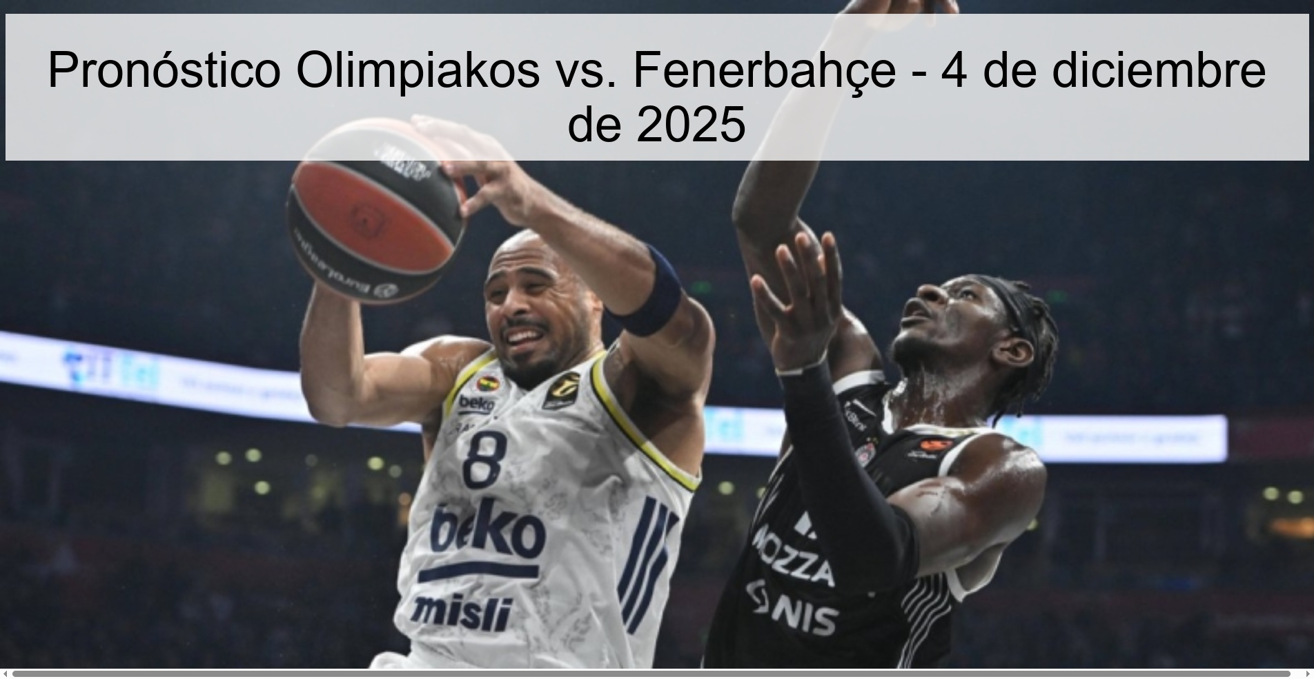 Olimpiakos vs. Prediction Fenerbahçe - December 4, 2025 1 330213