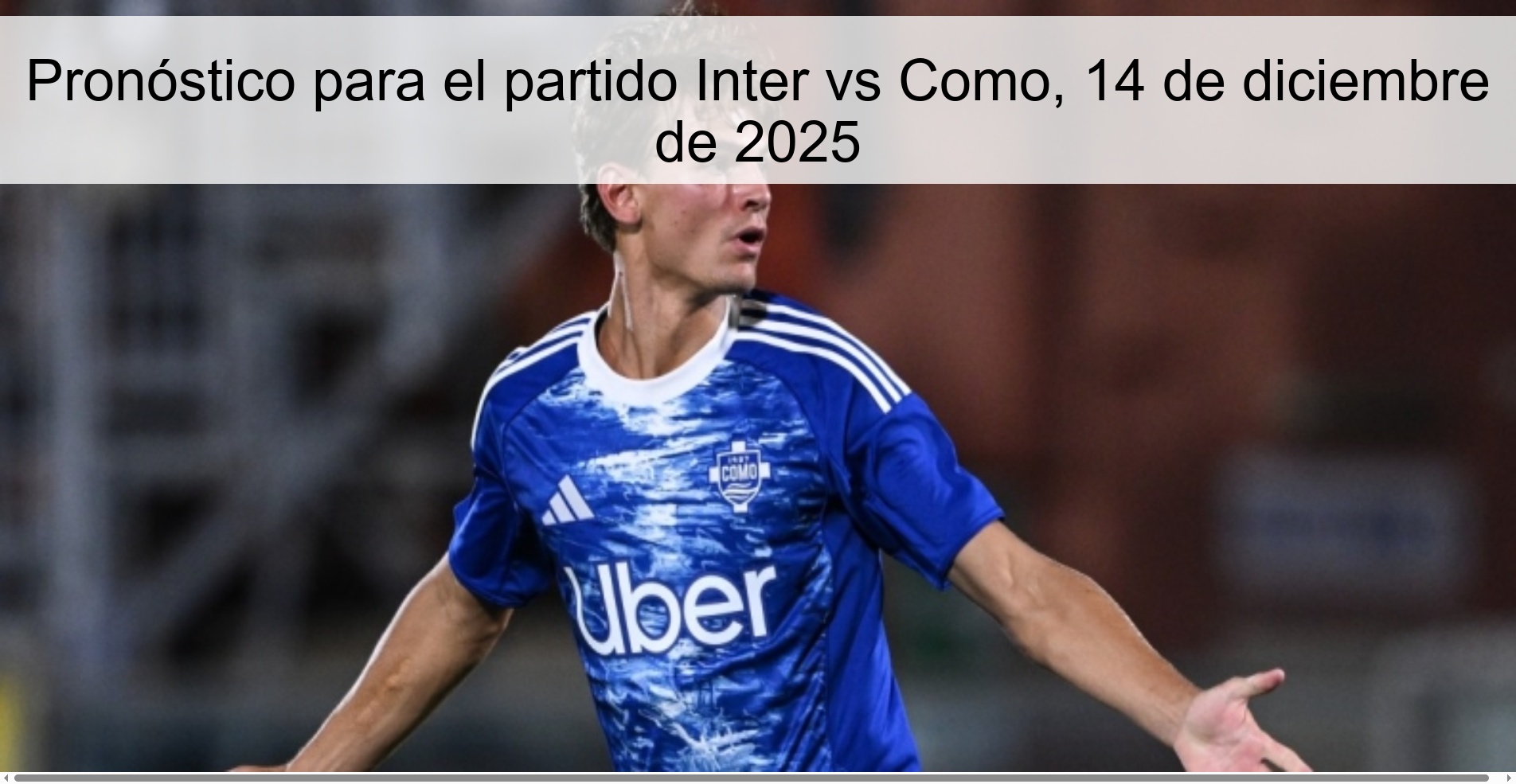 Pronóstico para el partido Inter vs Como, 14 de diciembre de 2025
