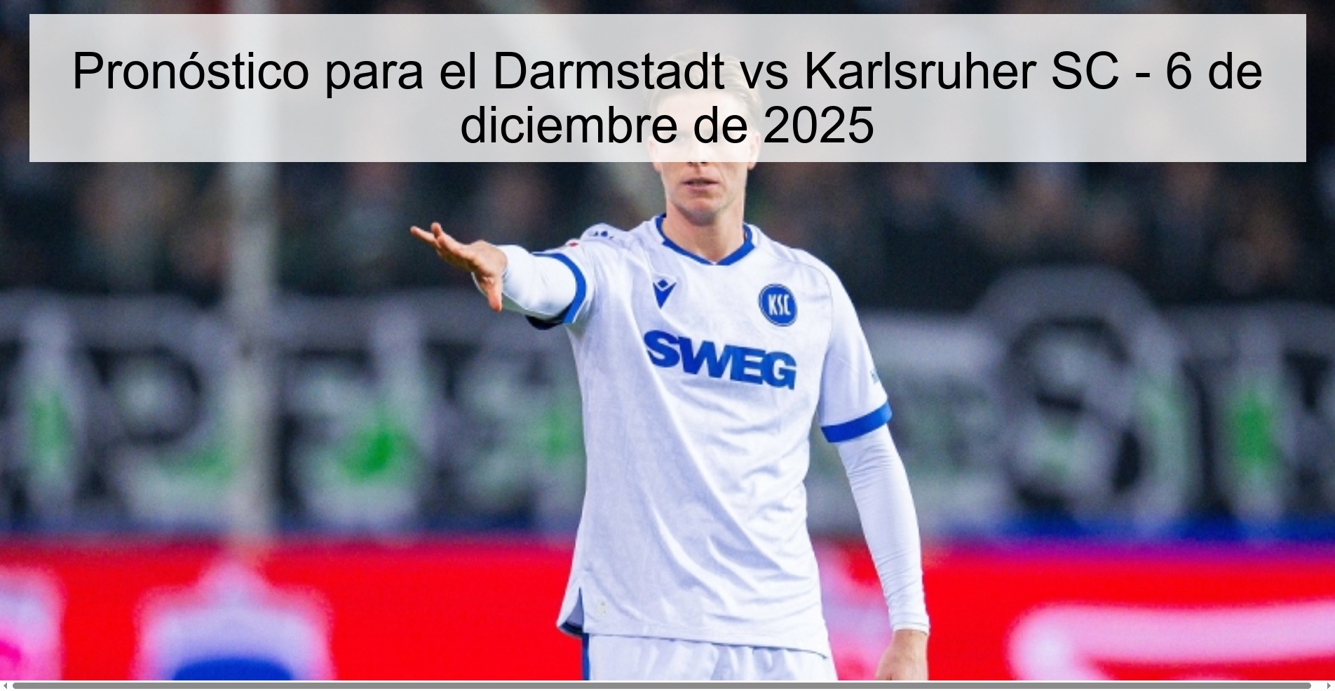 Prediction for Darmstadt vs Karlsruher SC - December 6, 2025