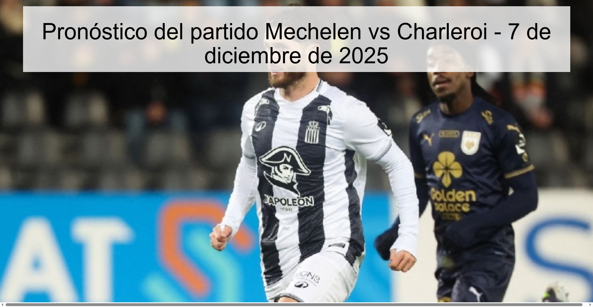 Mechelen vs Charleroi Prediction – December 7, 2025