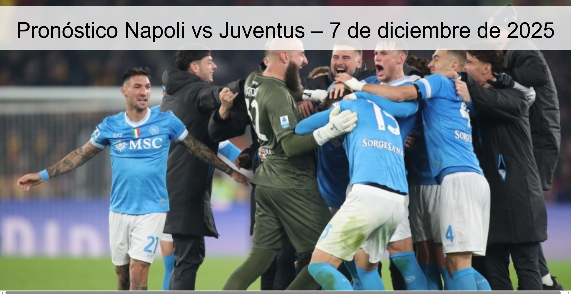 Pronóstico Napoli vs Juventus – 7 de diciembre de 2025 Pronóstico Napoli vs Juventus – 7 de diciembre de 2025