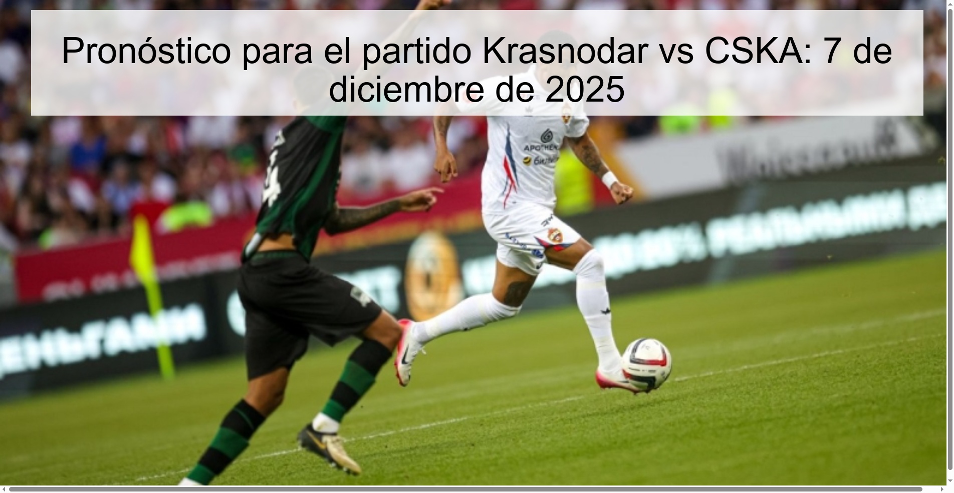 Pronóstico para el partido Krasnodar vs CSKA: 7 de diciembre de 2025 Pronóstico para el partido Krasnodar vs CSKA: 7 de diciembre de 2025