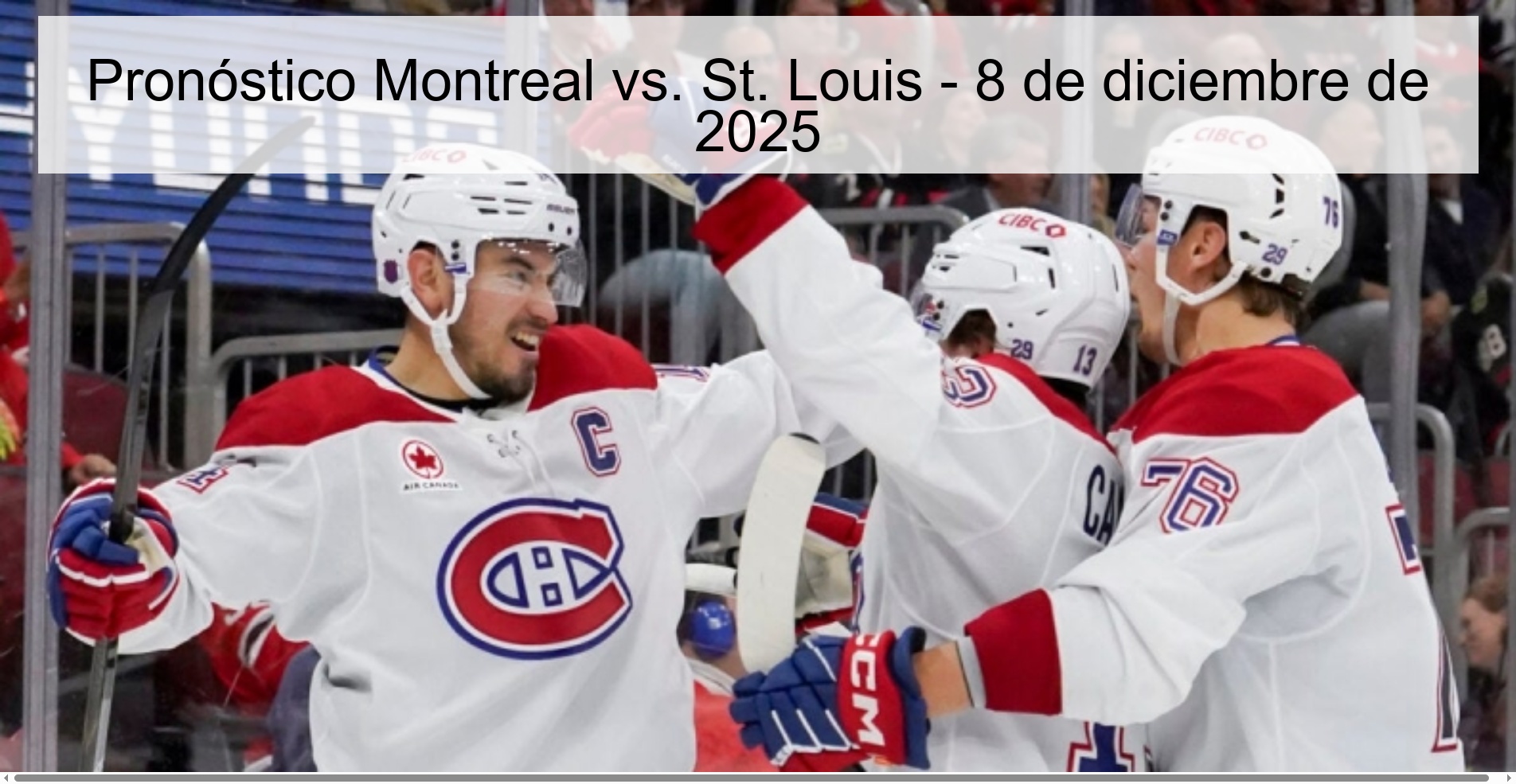 Montreal vs. Prediction St. Louis - December 8, 2025