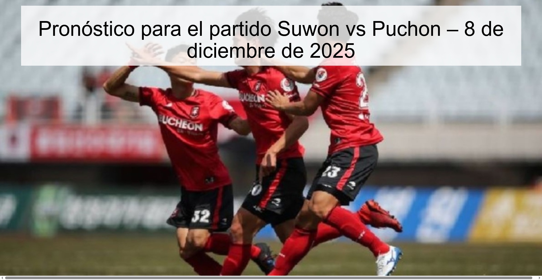 Prediction for the Suwon vs Puchon match – December 8, 2025