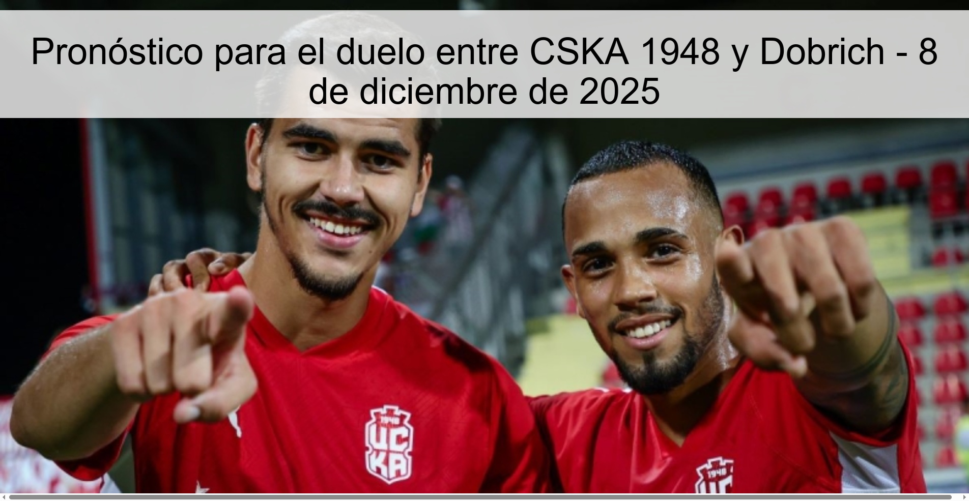 Prediction for the duel between CSKA 1948 and Dobrich - December 8, 2025