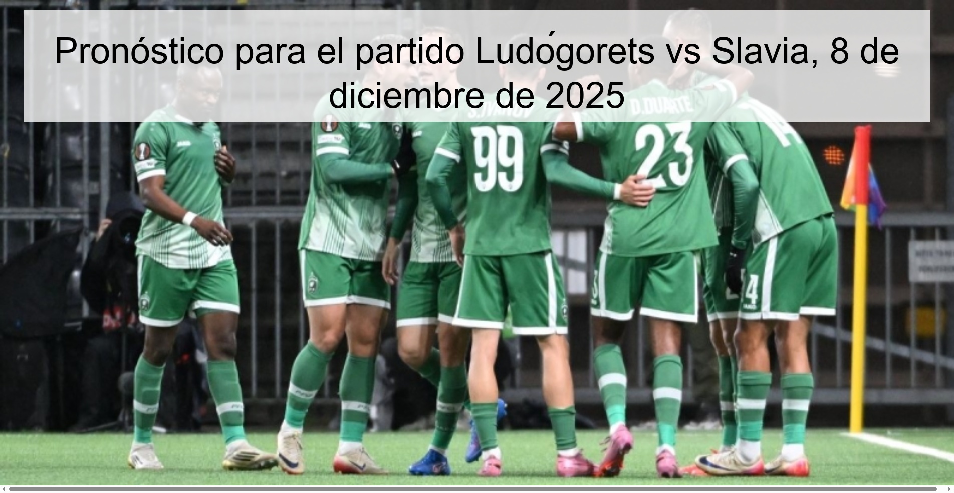 Prediction for the match Ludogorets vs Slavia, December 8, 2025