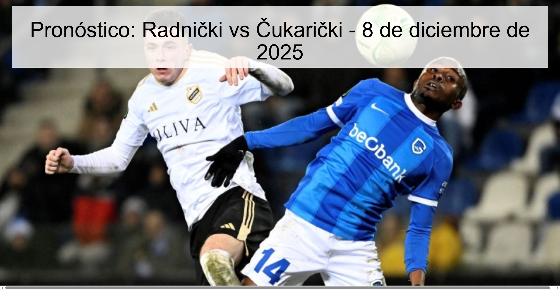 Prediction: Radnički vs Čukarički – December 8, 2025