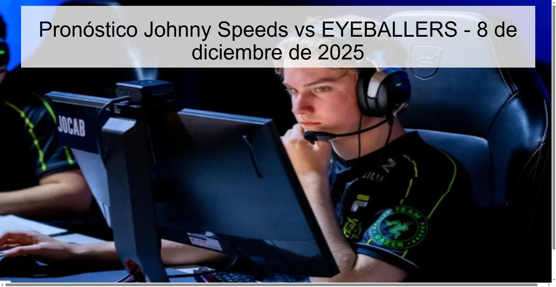 Johnny Speeds vs EYEBALLERS Prediction – December 8, 2025