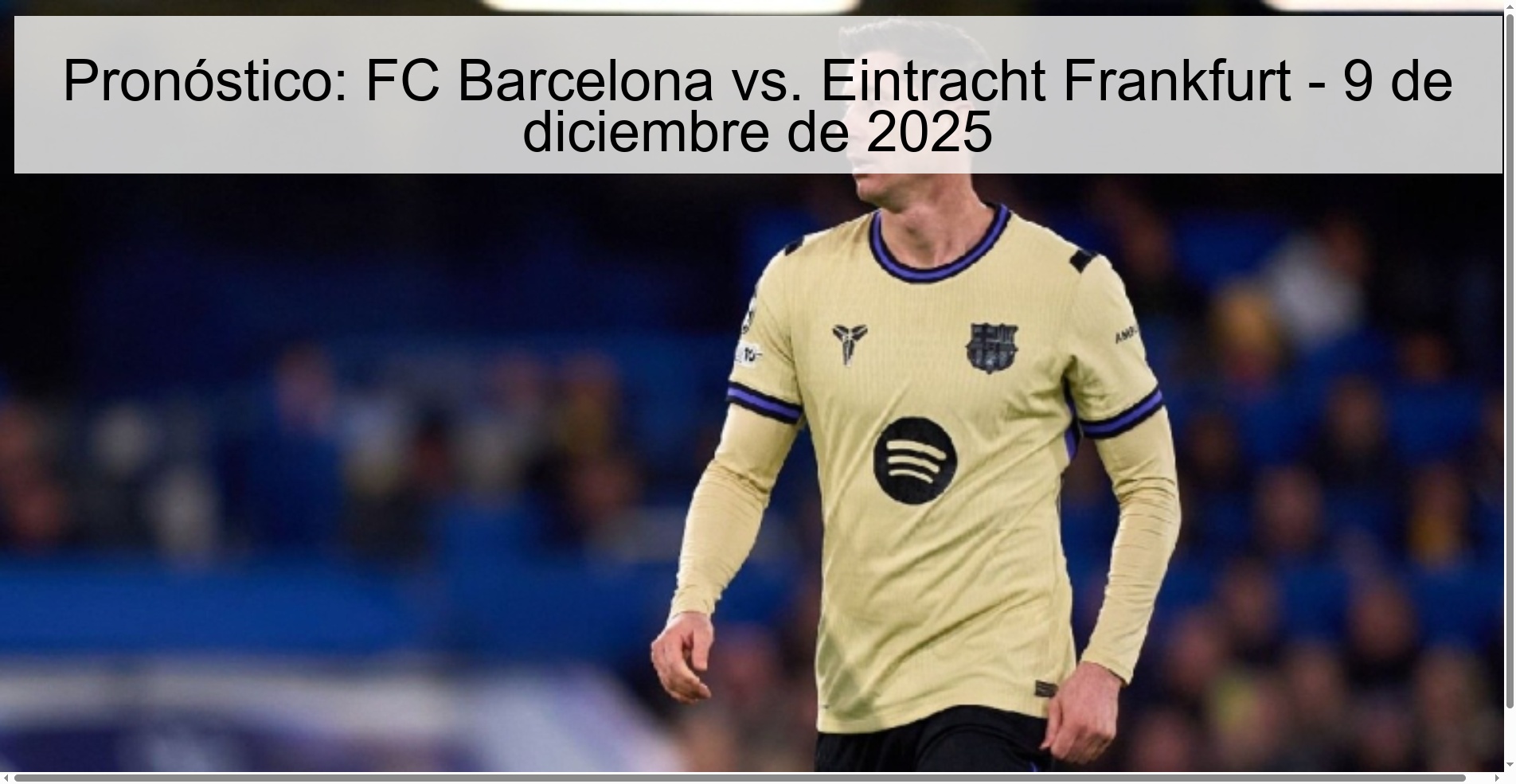 Pronóstico: FC Barcelona vs. Eintracht Frankfurt - 9 de diciembre de 2025