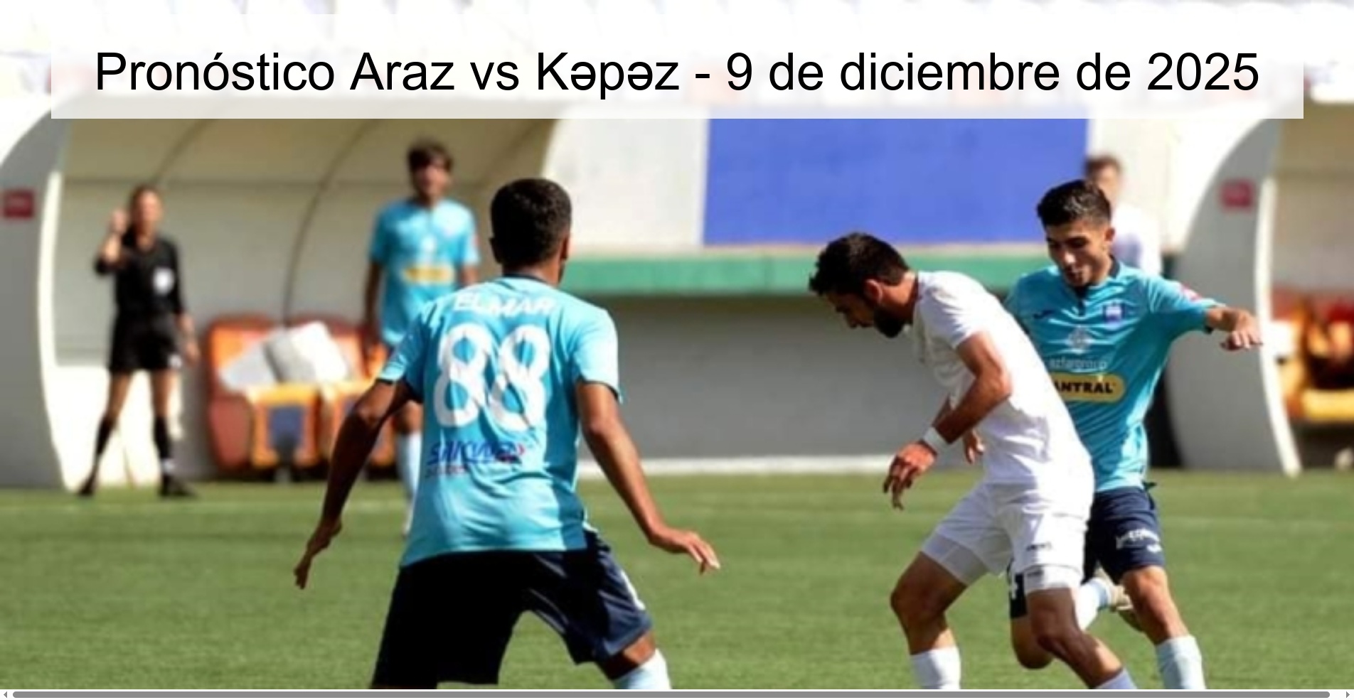 Pronóstico Araz vs Kəpəz - 9 de diciembre de 2025 Pronóstico Araz vs Kəpəz - 9 de diciembre de 2025