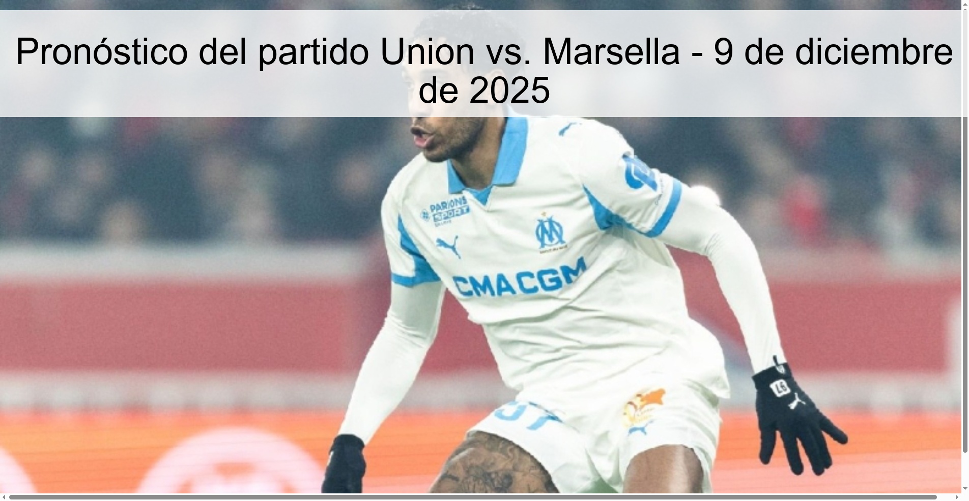 Union vs. match prediction Marseille - December 9, 2025